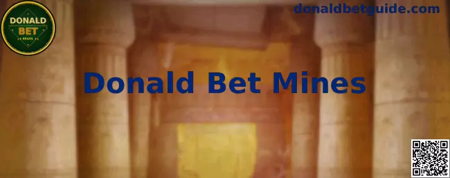 Donald Bet Mines