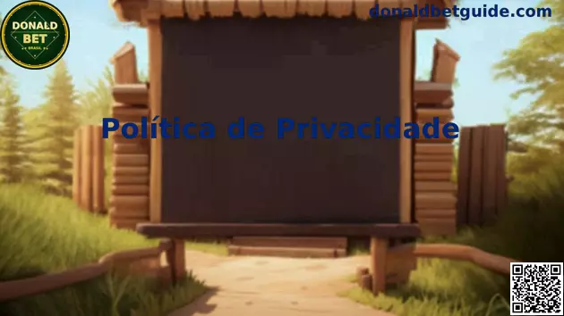 Segurança e Privacidade Donald Bet
